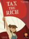 Tax the Rich (engl.) Tax the Rich (engl.)